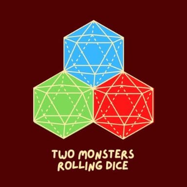 Two Monsters Rolling Dice